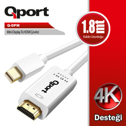 QPORT 1.8M MİNİ DISPLAYPORT TO HDMI KABLO (Q-DPM) - KAR62253
